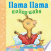 Llama_Llama_wakey_wake