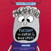 Tuesday_____The_Curse_of_the_Blue_Spots